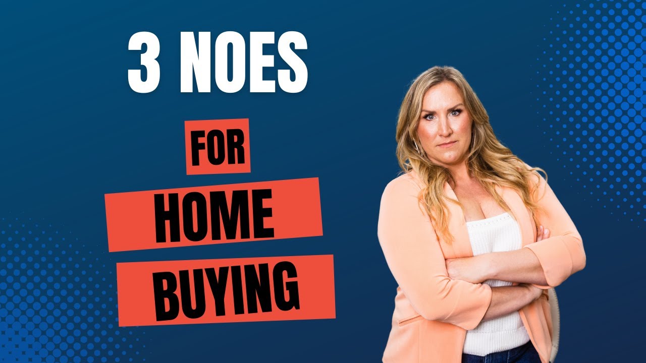 3 Nos for home buying