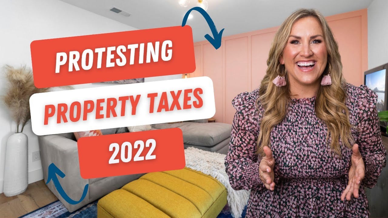 Protesting Property Taxes 2022