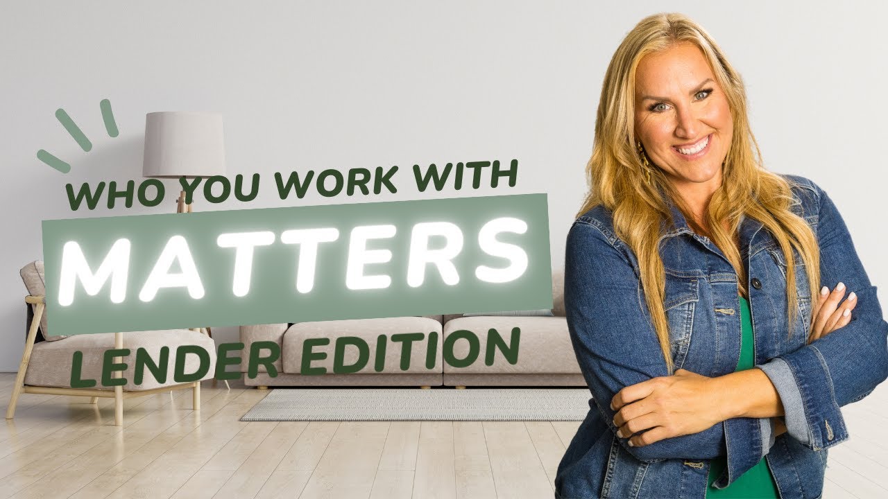 All Mortgage Lenders Are NOT The Same | Who You Work With Matters! by Ashley Brinkman